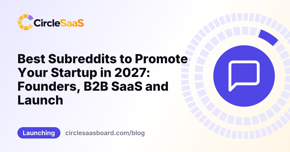 best subreddits to promote your startup