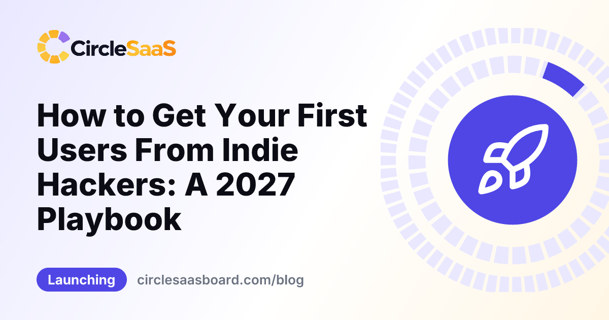 how to get first users from indie hackers